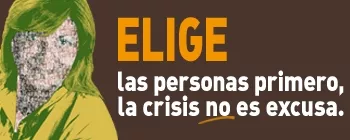 ELIGE las personas primero, la crisis no es excusa