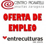 OFERTA de TRABAJO Entreculturas y el Centro Pignatelli
