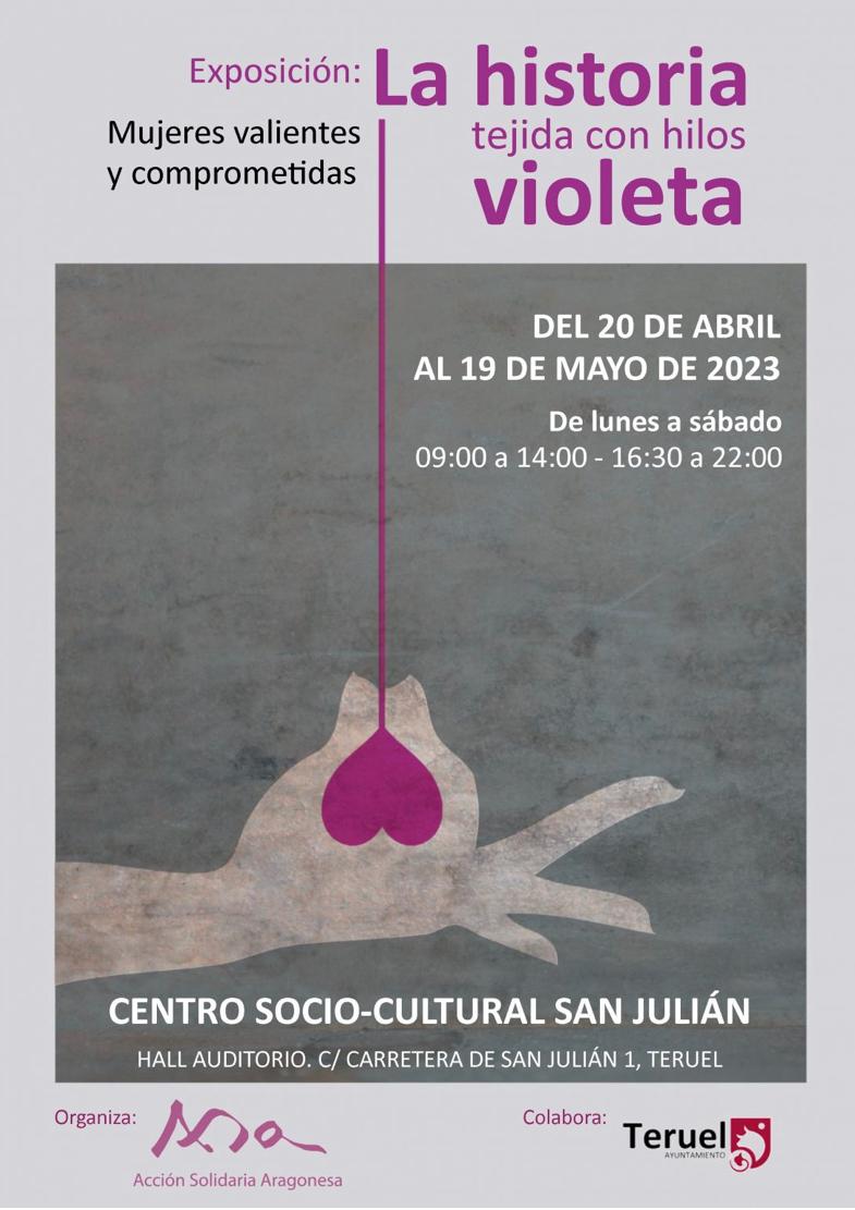 Exposición “La historia tejida con hilos violeta: Mujeres valientes y comprometidas”.