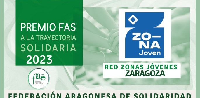 La Red de Zonas Jóvenes de Zaragoza, galardonada con el Premio FAS a la Trayectoria Solidaria en su Sexta Edición