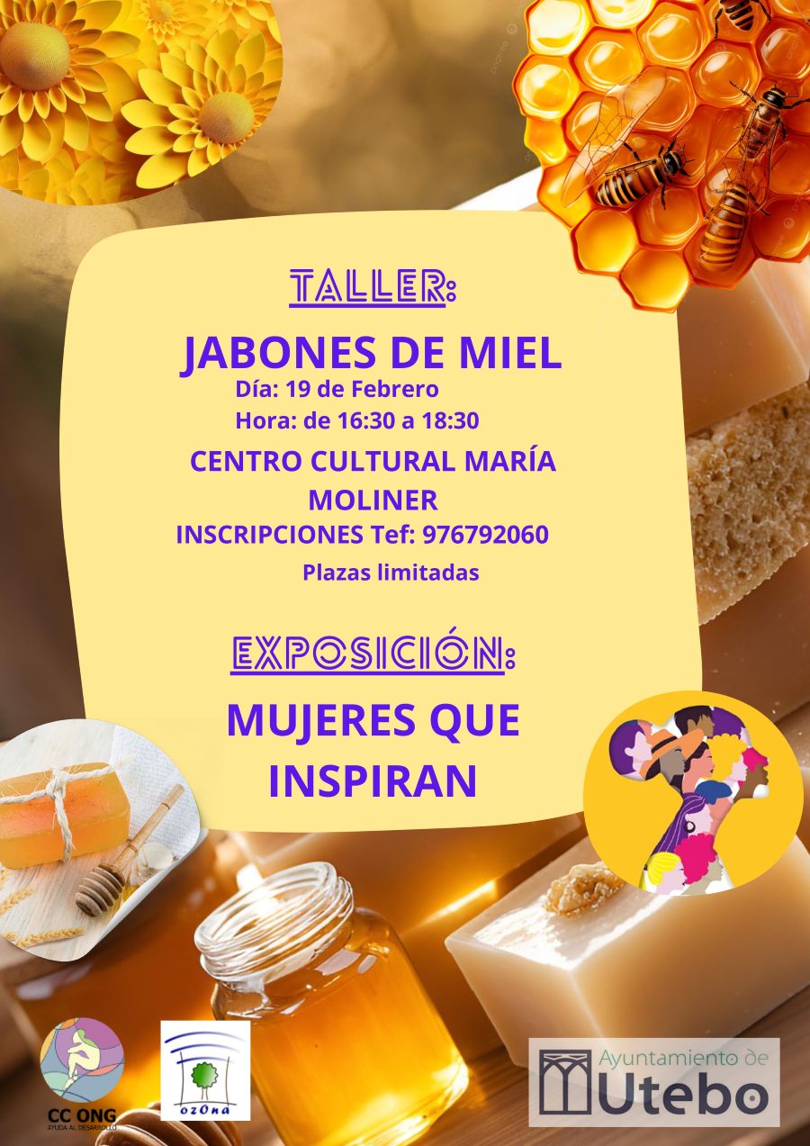 Taller de jabón de miel y exposición "Mujeres que inspiran"