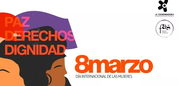 8M: paz, derechos y dignidad