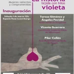 Exposición La HIstoria tejida con hilos violeta