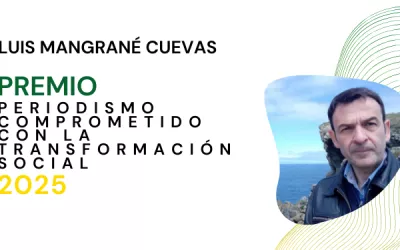 Luis Mangrané Cuevas ganador del Premio de Periodismo Comprometido con la Transformación Social 2025