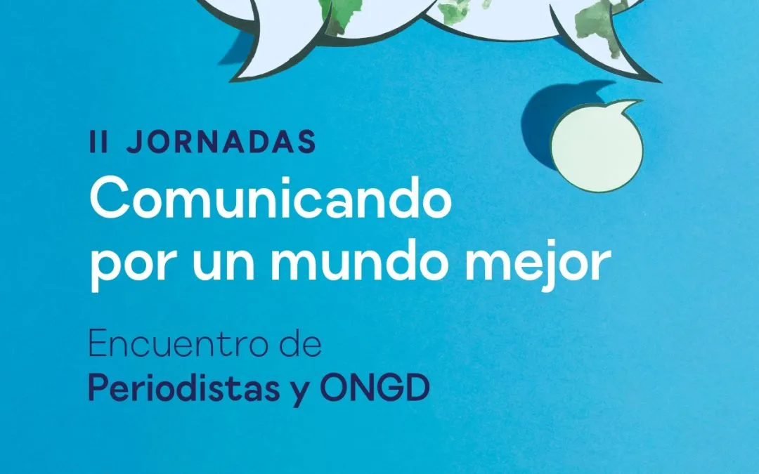 II Jornadas “Comunicando por un Mundo Mejor”