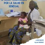 Charla “10 años trabajando por la salud en Senegal”
